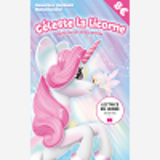 Celeste La Licorne - Romans - Celeste La Licorne - Petite Fee Deviendra Grande