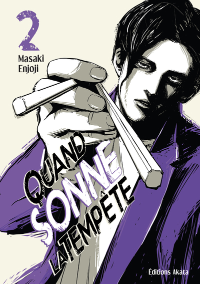 Quand Sonne La Tempete - Tome 2 - Vol02