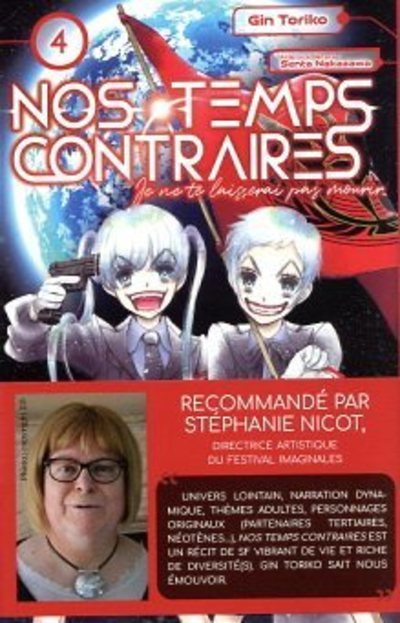 Nos Temps Contraires - Je Ne Te Laisserai Pas Mourir - Tome 4 - Vol04