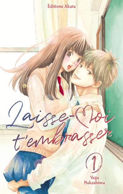 Laisse-Moi T'Embrasser - Tome 1 - Vol01