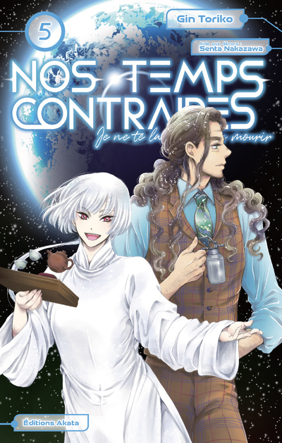 Nos Temps Contraires - Je Ne Te Laisserai Pas Mourir - Tome 5 - Vol05