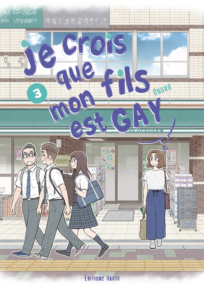 Je Crois Que Mon Fils Est Gay - Tome 3 - Vol03