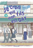 Je Crois Que Mon Fils Est Gay - Tome 3 - Vol03