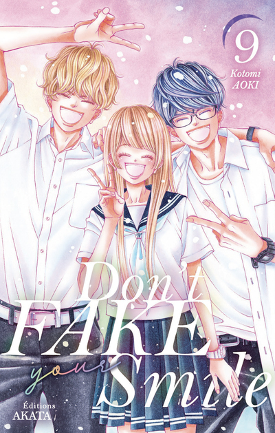 DON'T FAKE YOUR SMILE - TOME 9 (FIN) - VOL09