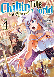 Chillin' Life In A Different World - Tome 4                                                         