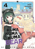 Kuma Kuma Kuma Bear - Tome 4