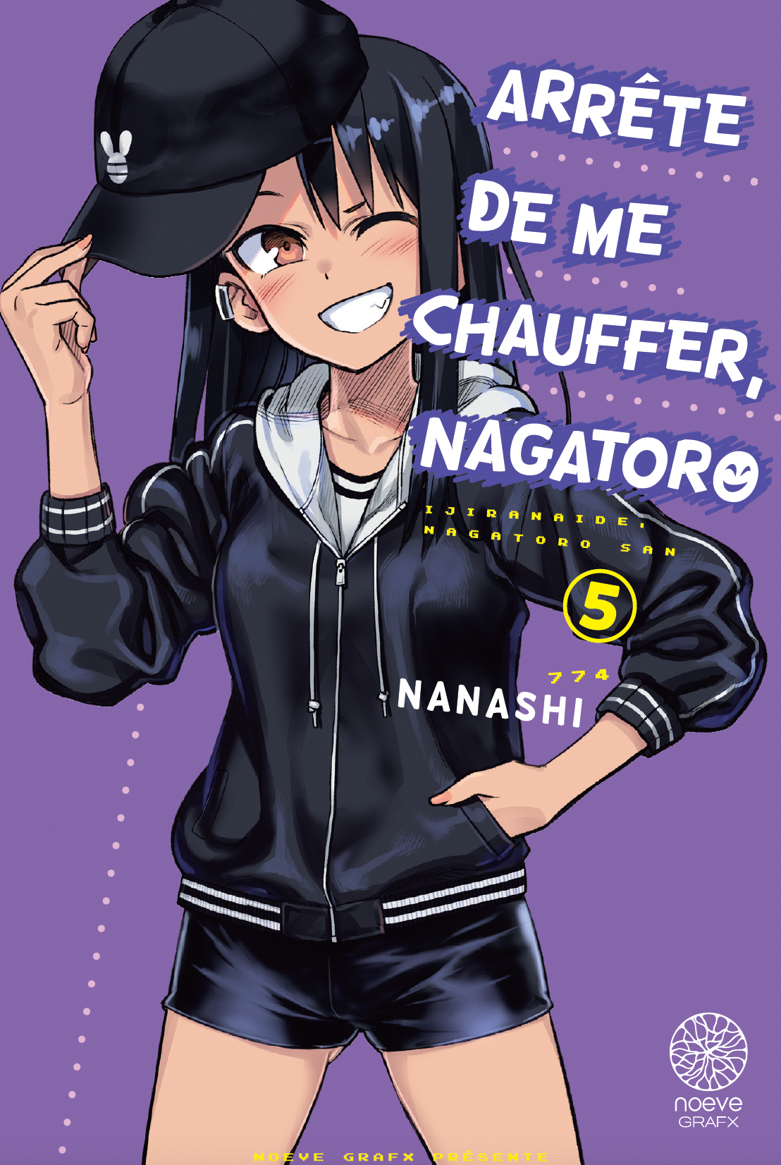 ARRETE DE ME CHAUFFER, NAGATORO T05