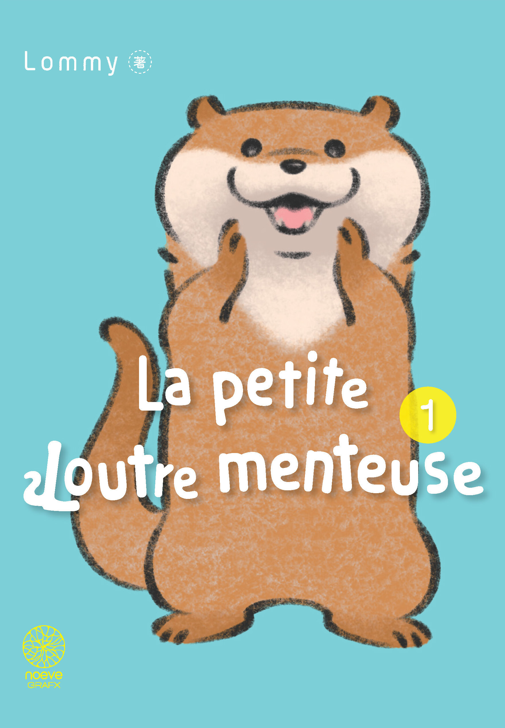 LA PETITE LOUTRE MENTEUSE T01