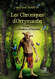 Les Chroniques D'Orrymanthe - Tome 1 : Le Medaillon D'Obsyliathe                                    