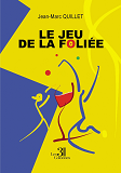 Le Jeu De La Foliee                                                                                 