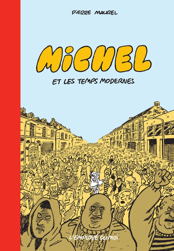 Michel, Les Temps Modernes