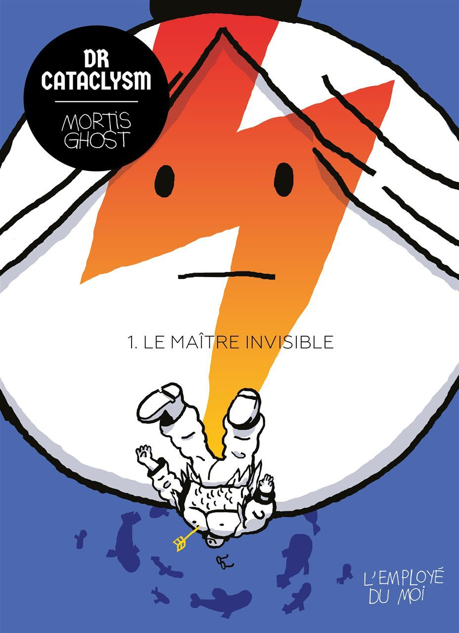 Dr. Cataclysm - Le Maitre Invisible