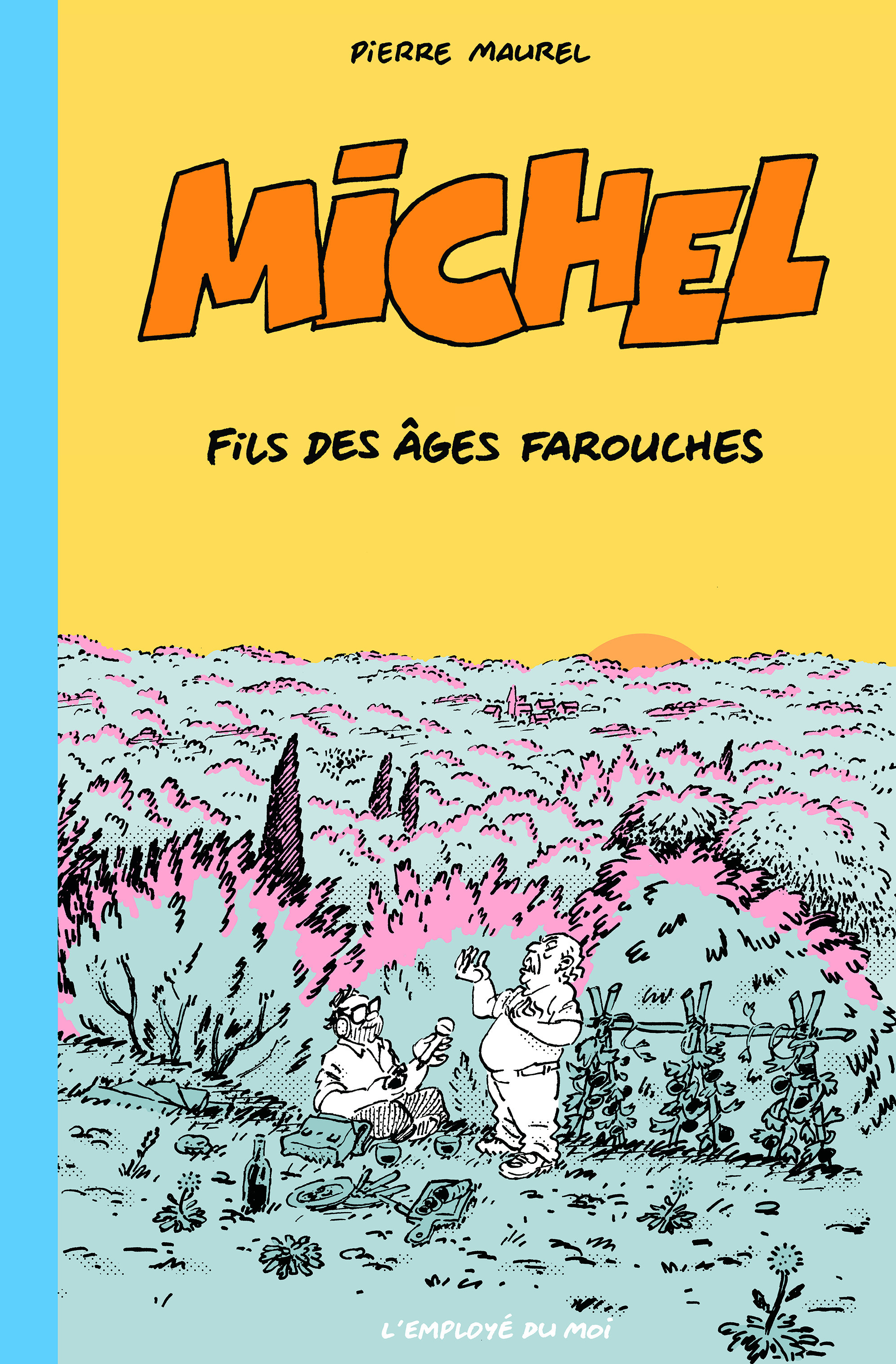 Michel, Fils Des Ages Farouches