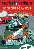 Michel Vaillant - Tome 3 - Le Circuit De La Peur / Nouvelle Edition (Edition Definitive)