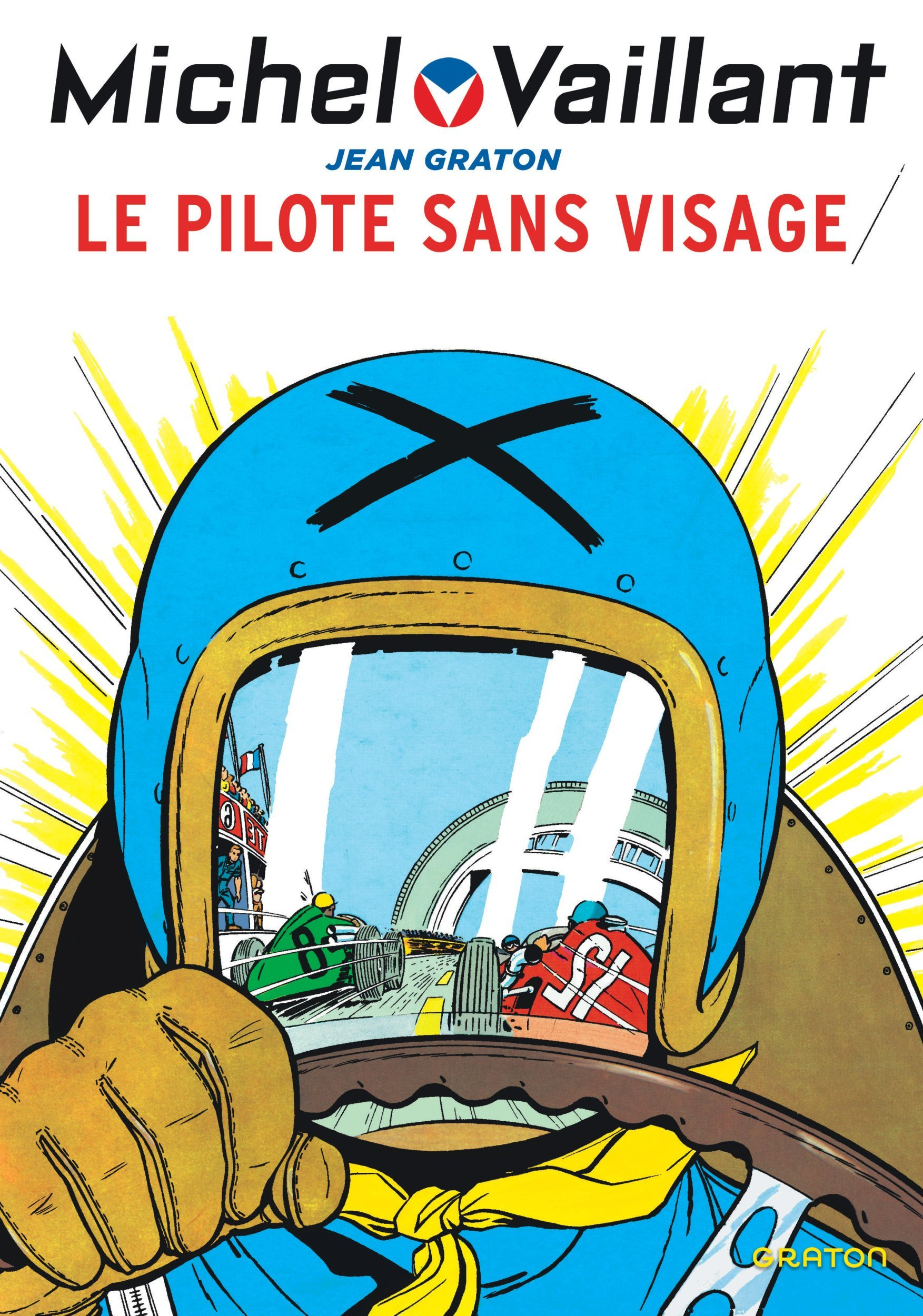 MICHEL VAILLANT - TOME 2 - LE PILOTE SANS VISAGE / NOUVELLE EDITION (EDITION DEFINITIVE)