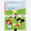 Filles De Foot - T02 - Filles De Foot - Esprit D'Equipe Ce1/Ce2 Des 7 Ans