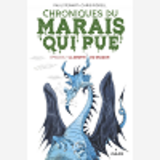 Chroniques Du Marais Qui Pue, Tome 02 - La Grotte Du Dragon