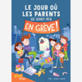 Le Jour Ou Les Parents - Le Jour Ou Les Parents..., Tome 01 - Le Jour Ou Les Parents Se Sont Mis En