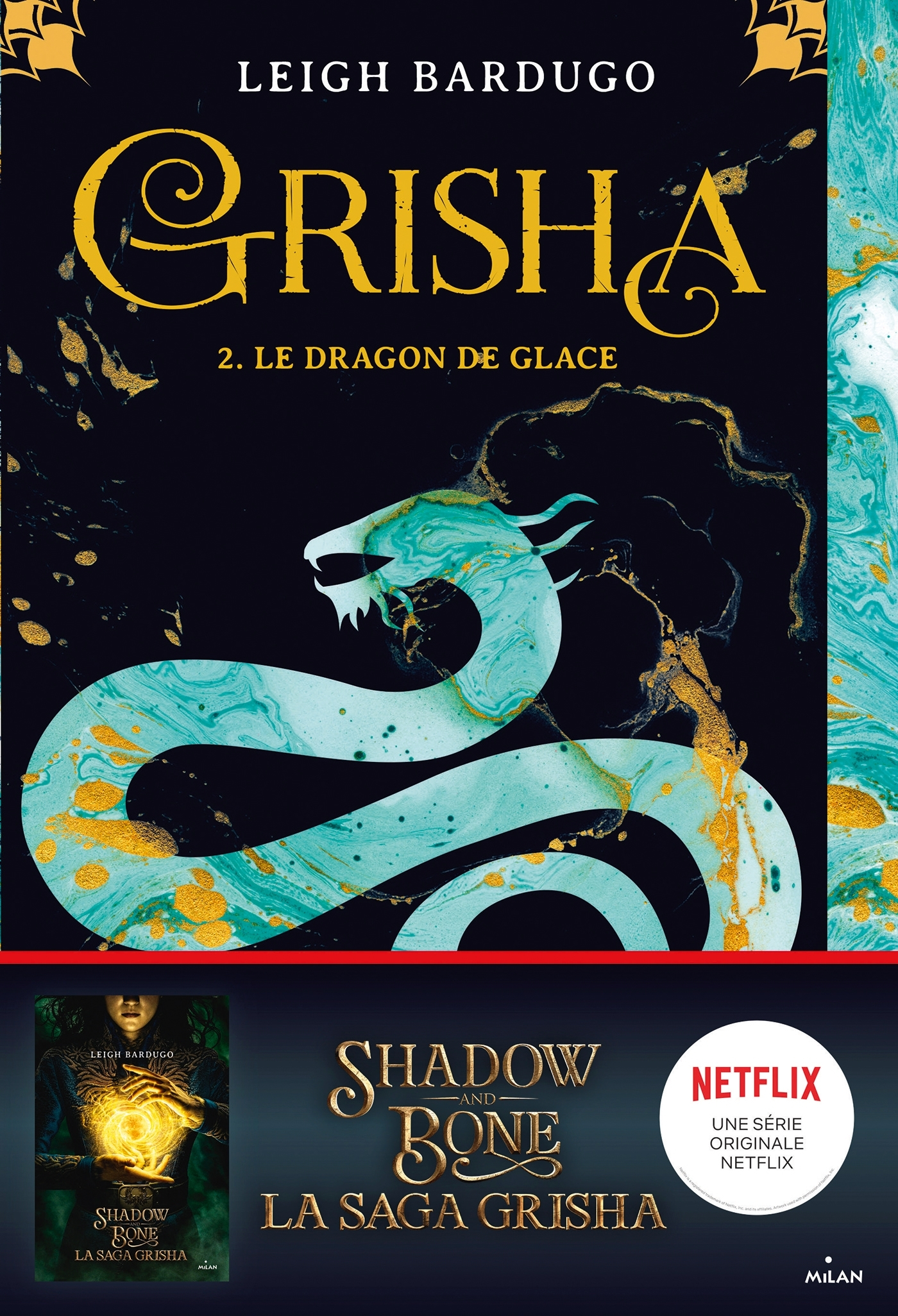 Grisha, Tome 02 - Le Dragon De Glace