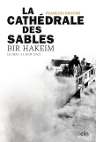 La Cathedrale Des Sables, Bir Hakeim (26 Mai-11 Juin 1942)