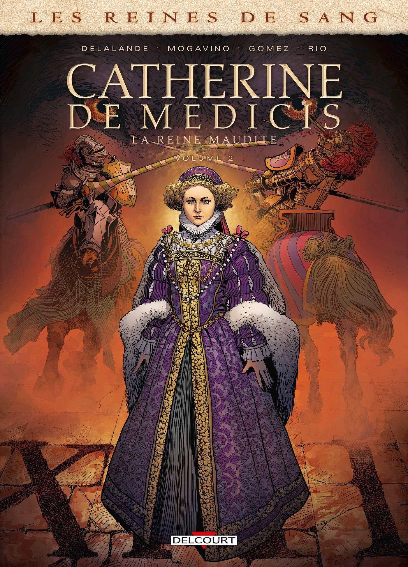 Les Reines De Sang - Catherine De Medicis, La Reine Maudite T02