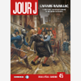 Jour J T45 - L'Affaire Ravaillac