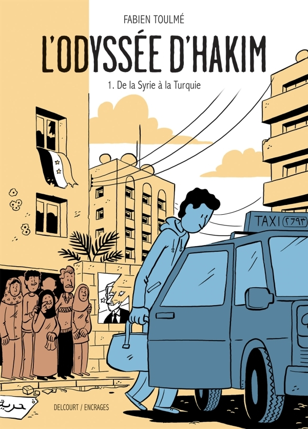 L'Odyssee D'Hakim T01 - De La Syrie A La Turquie
