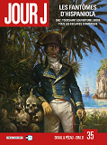 Jour J T35 - Les Fantomes D'Hispaniola