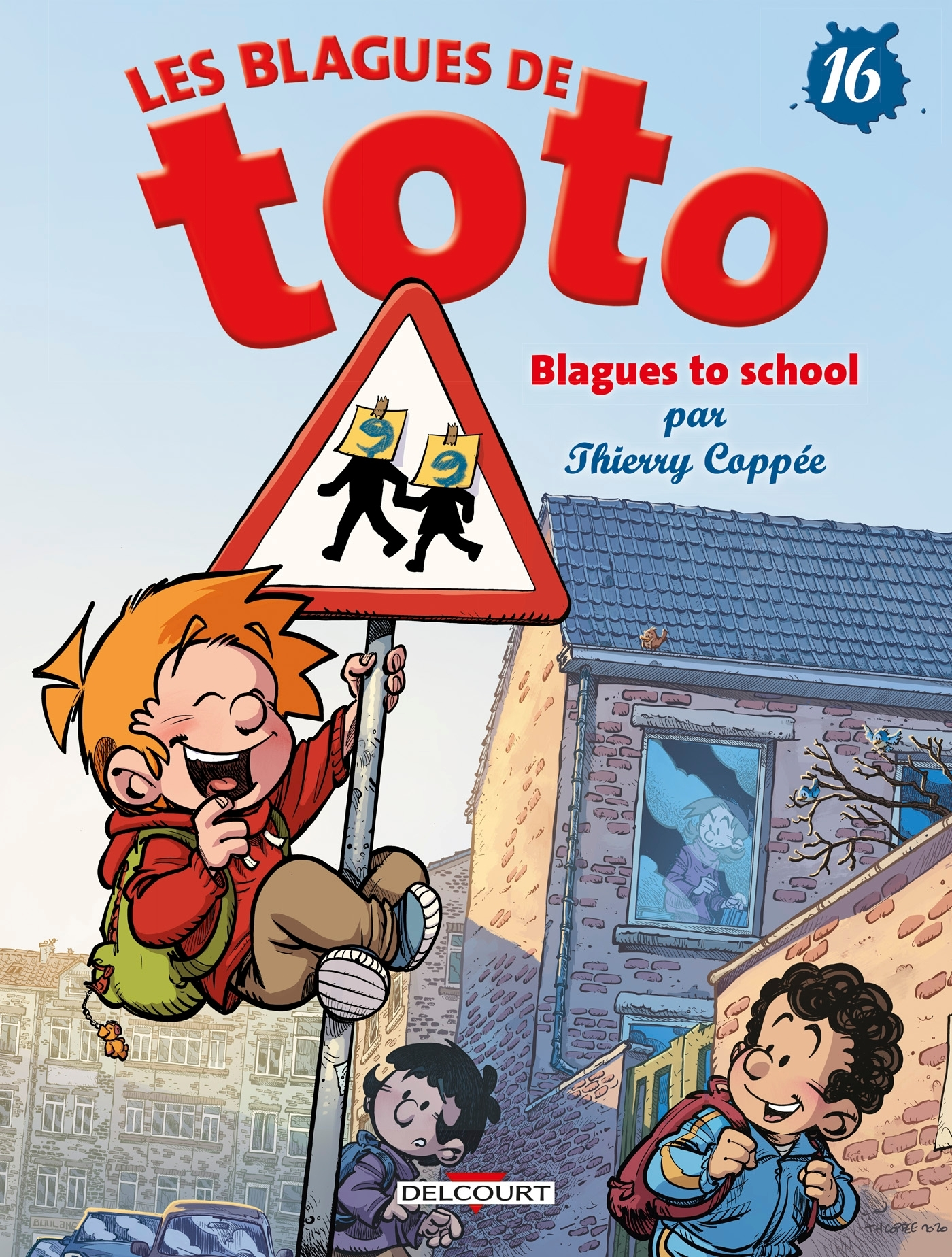 Les Blagues De Toto T16 - Blagues To School