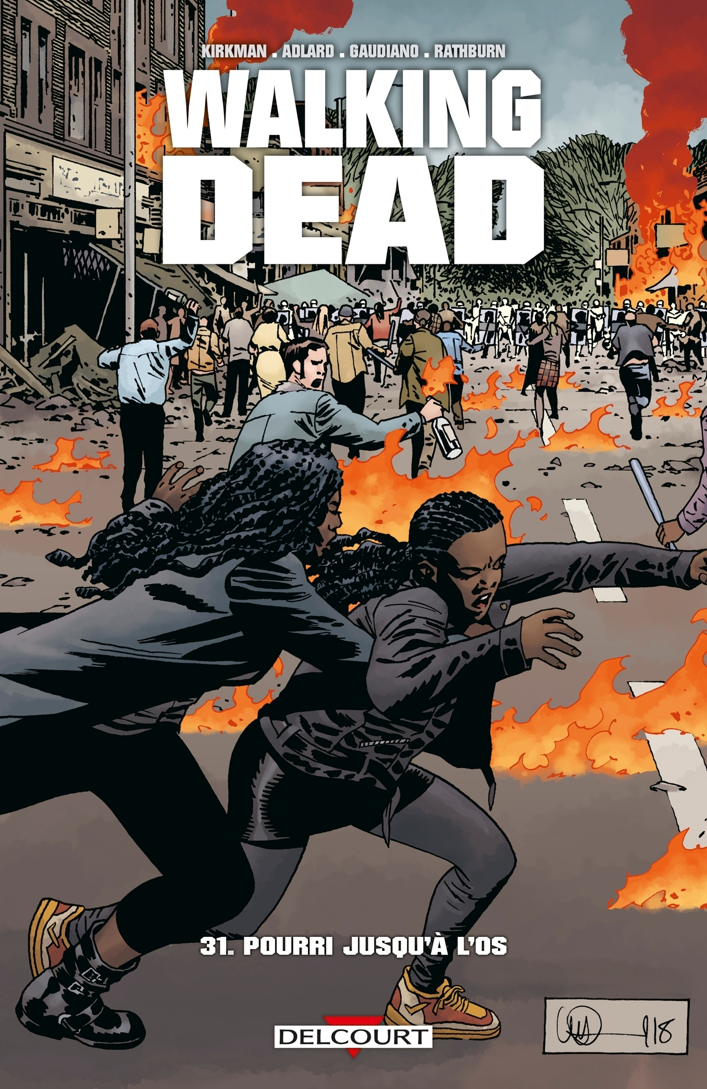Walking Dead T31 - Pourri Jusqu'A L'Os
