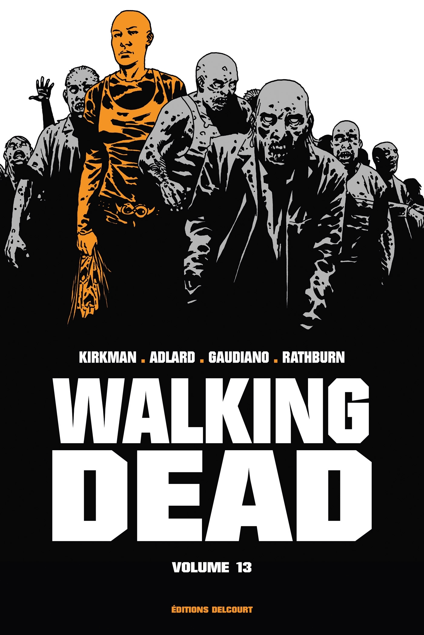 Walking Dead - T13 - Walking Dead Prestige" Volume 13"