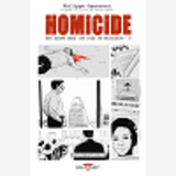 Homicide, Une Annee Dans Les Rues De Baltimore T05 - 22 Juillet - 31 Decembre 1988