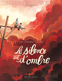 Les Contes Des Coeurs Perdus - One-Shot - Les Contes Des Coeurs Perdus - Le Silence Est D'Ombre