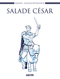 Salade Cesar - One-Shot - Salade Cesar