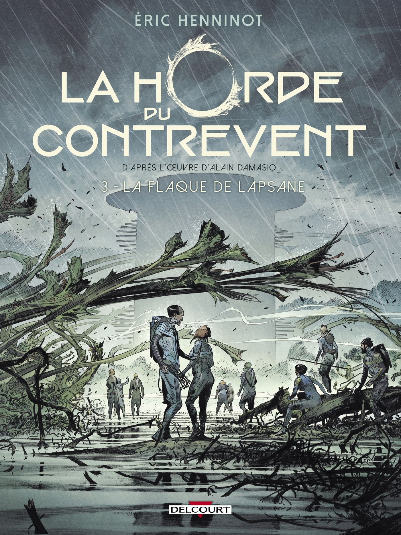 La Horde Du Contrevent T03 - La Flaque De Lapsane