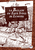 La Ballade En Eaux Ivres De Lumiere - #1