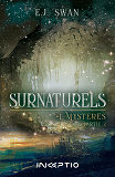 Surnaturels Tome 1 Mysteres  (Partie 2)