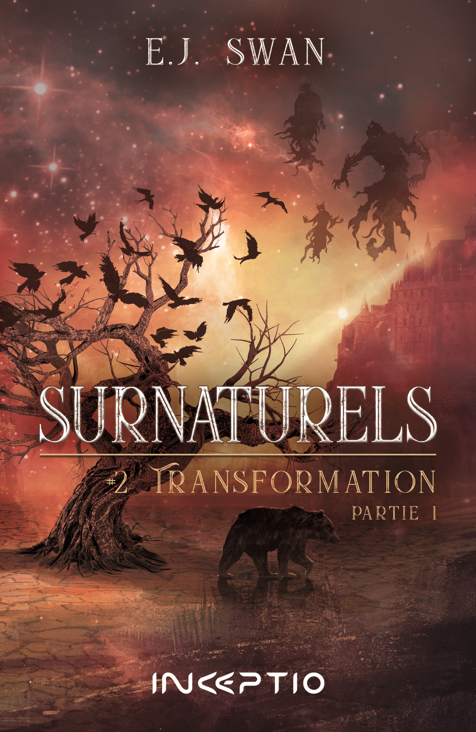 Surnaturels Tome 2 Transformation (Partie 1)