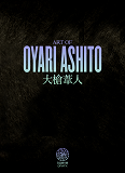 Art Of Oyari Ashito - Boudoir - Collector Edition