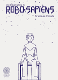 Une Breve Histoire Du Robo Sapiens Coffret T1 Et T3