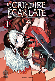 Grimoire Ecarlate (Le) T01