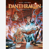 Danthrakon - T01 - Danthrakon - Vol. 01/3 - Le Grimoire Glouton