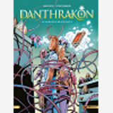 Danthrakon - T03 - Danthrakon - Vol. 03/3 - Le Marmiton Bienheureux