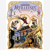 Artilleuses (Les) - T02 - Les Artilleuses - Vol. 02/3 - Le Portrait De L'Antiquaire