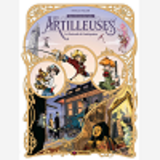 Artilleuses (Les) - T02 - Les Artilleuses - Vol. 02/3 - Le Portrait De L'Antiquaire