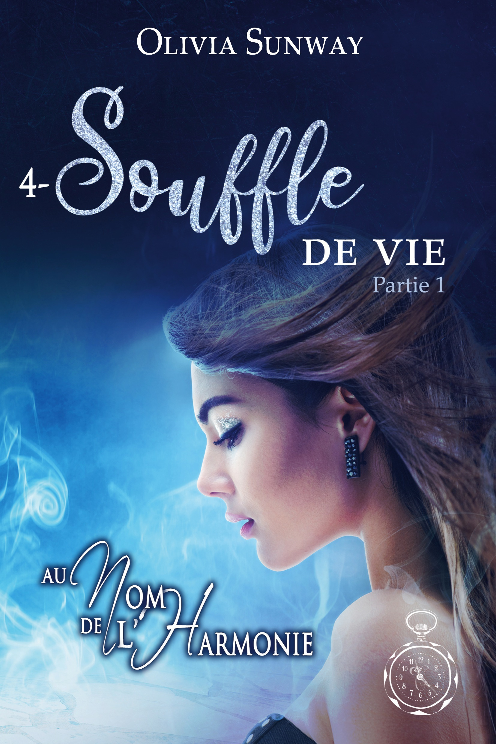 Au Nom De L'Harmonie, Tome 4 : Souffle De Vie Partie 1