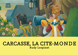 T110 - Carcasse, La Cite Monde - Le Cycle Des Geants T02
