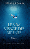 Le Vrai Visage Des Sirenes - Origines