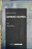 Goyaves Coupees Ouae  - Postscriptum A La Civilisation Des Simiens                                  