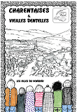 Charentaises Et Vieilles Dentelles - Bd Humoristique, 86 Pages Couleur